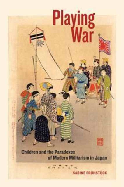 Book cover of: Playing War. By: Sabine Frühstück