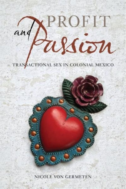 Book cover of: Profit and Passion. By: von Germeten