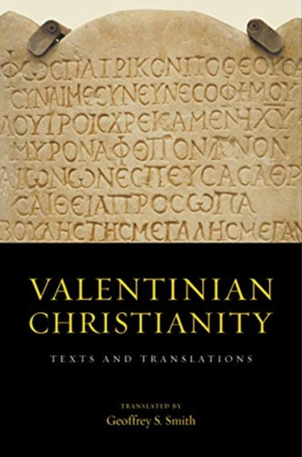 Book cover of: Valentinian Christianity. By: Geoffrey S. Smith