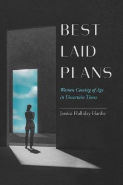 Book cover of: Best Laid Plans. By: Jessica Halliday Hardie