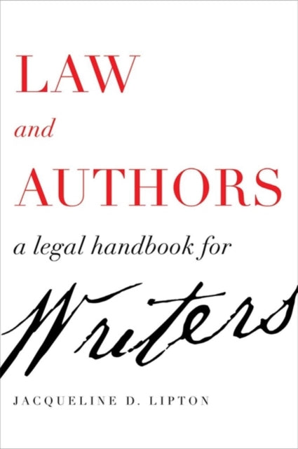 Book cover of: Law and Authors. By: Jacqueline D. Lipton