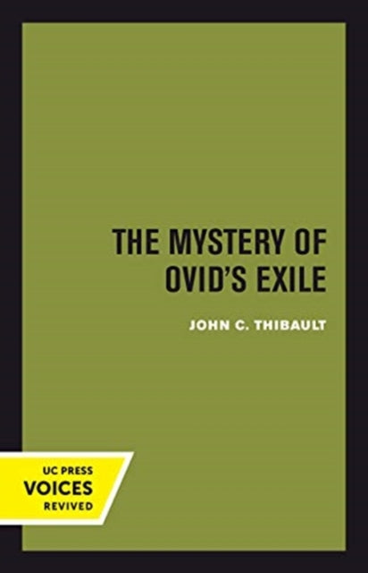 Book cover of: Mystery of Ovid's Exile. By: John C. Thibault