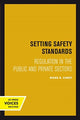 Book cover of: Setting Safety Standards. By: Ross E. Cheit