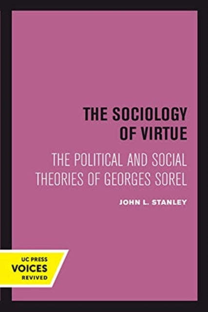 Book cover of: Sociology of Virtue. By: John L. Stanley