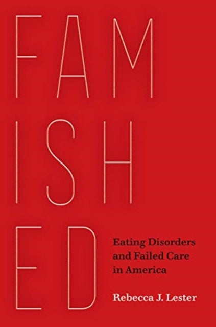 Book cover of: Famished. By: Rebecca J. Lester