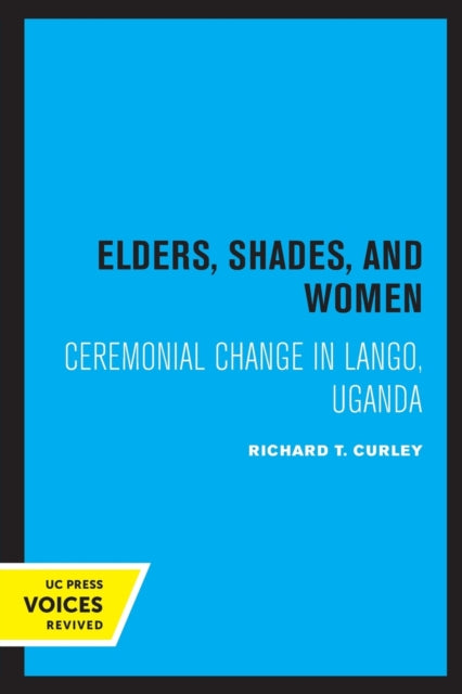 Book cover of: Elders, Shades, and Women. By: Richard T. Curley