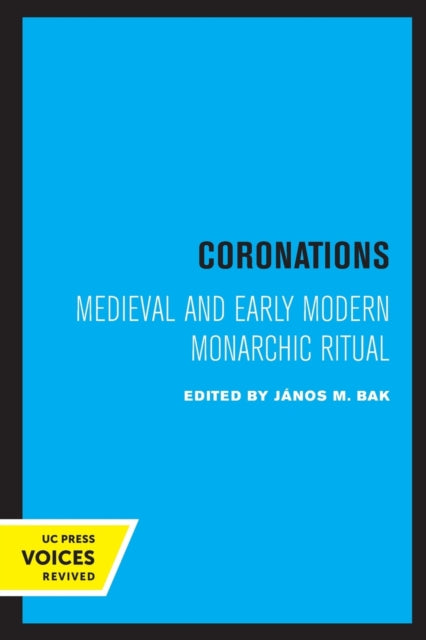 Book cover of: Coronations. By: János M. Bak