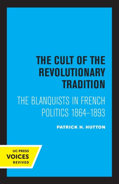 Book cover of: Cult of the Revolutionary Tradition. By: Patrick H. Hutton
