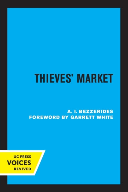 Book cover of: Thieves' Market. By: A. I. Bezzerides