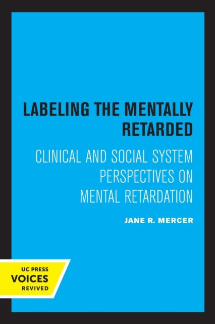 Book cover of: Labeling the Mentally Retarded. By: Jane R. Mercer