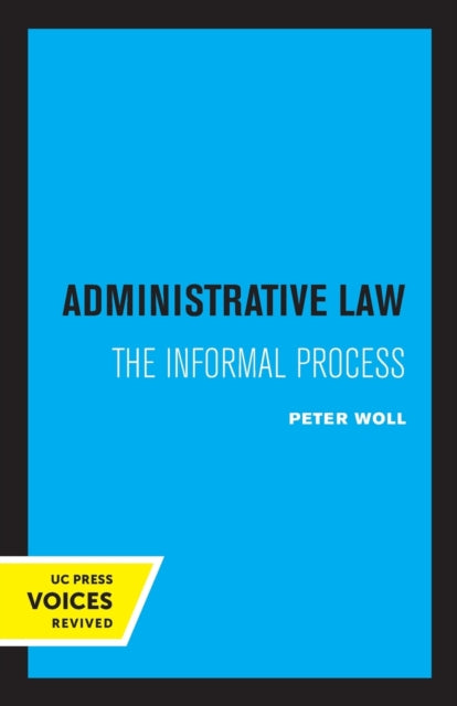 Book cover of: Administrative Law. By: Peter Woll