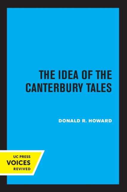 Book cover of: Idea of the Canterbury Tales. By: Donald R. Howard