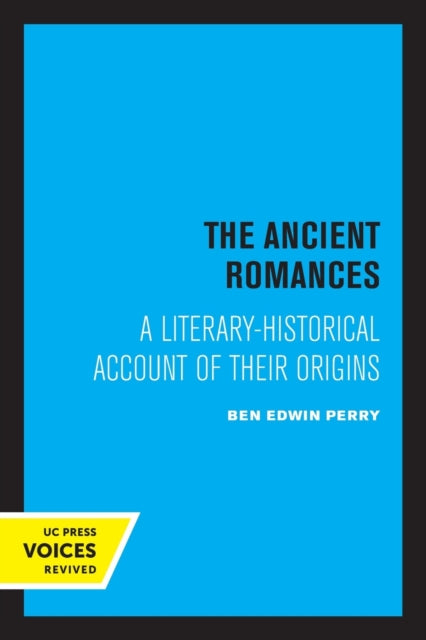 Book cover of: Ancient Romances. By: Ben E. Perry