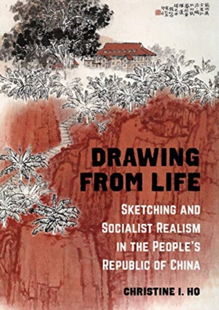 Book cover of: Drawing from Life. By: Christine I. Ho