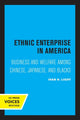 Book cover of: Ethnic Enterprise in America. By: Ivan Light