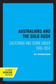 Book cover of: Australians and the Gold Rush. By: Jay Monaghan