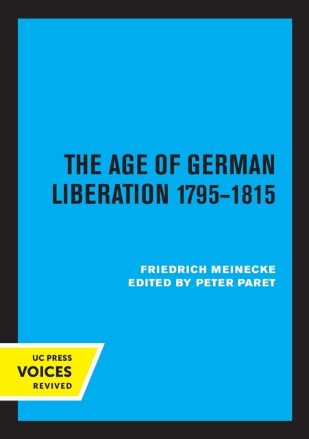 Book cover of: Age of German Liberation 1795-1815. By: Friedrich Meinecke