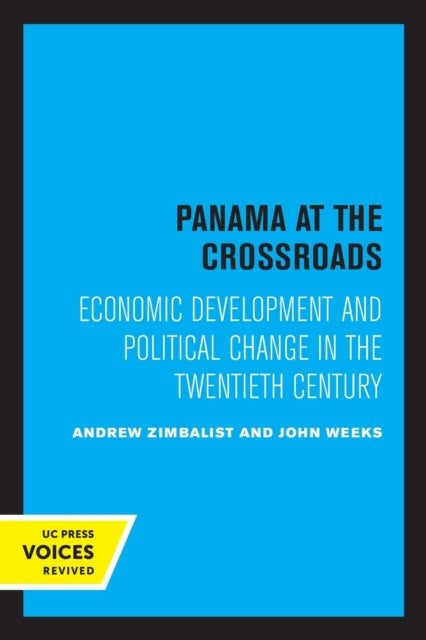 Book cover of: Panama at the Crossroads. By: Andrew Zimbalist