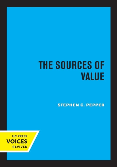 Book cover of: Sources of Value. By: Stephen C. Pepper