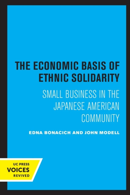 Book cover of: Economic Basis of Ethnic Solidarity. By: Edna Bonacich