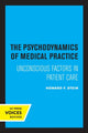 Book cover of: Psychodynamics of Medical Practice. By: Howard F. Stein