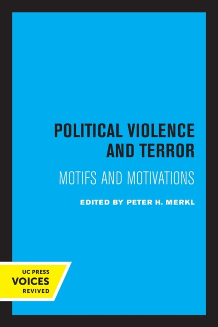 Book cover of: Political Violence and Terror. By: Peter H. Merkl