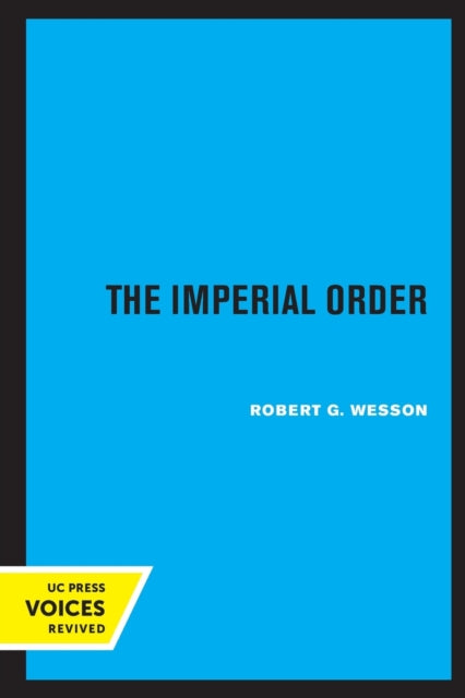 Book cover of: Imperial Order. By: Robert G. Wesson
