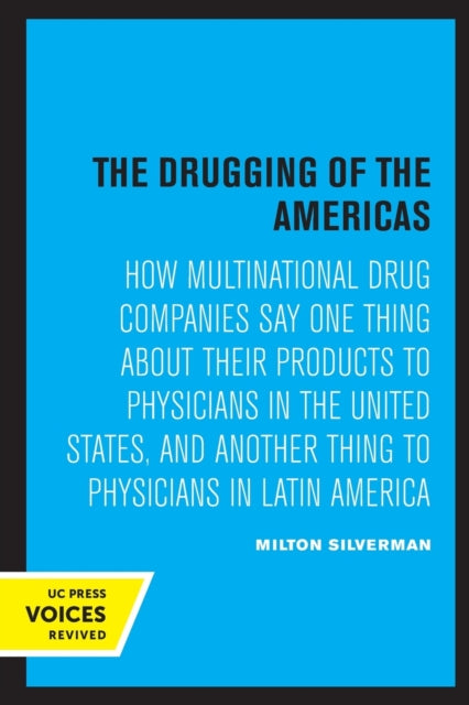 Book cover of: Drugging of the Americas. By: Milton M. Silverman