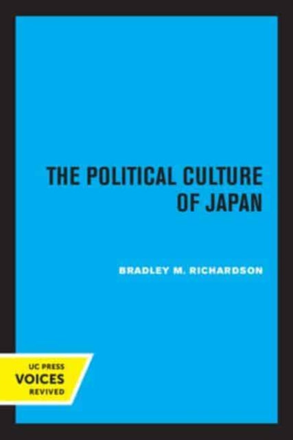Book cover of: Political Culture of Japan. By: Bradley M. Richardson