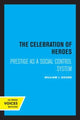 Book cover of: Celebration of Heroes. By: William J. Goode
