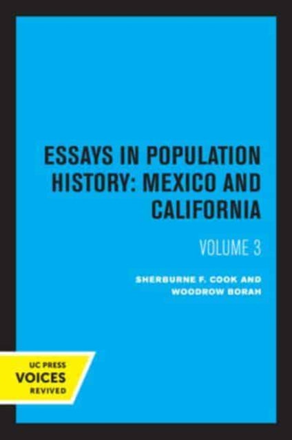 Book cover of: Essays in Population History, Volume Three. By: Sherburne F. Cook