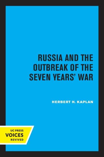 Book cover of: Russia and the Outbreak of the Seven Years' War. By: Herbert Kaplan
