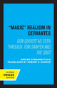 Book cover of: Magic Realism in Cervantes. By: Arturo Serrano-Plaja