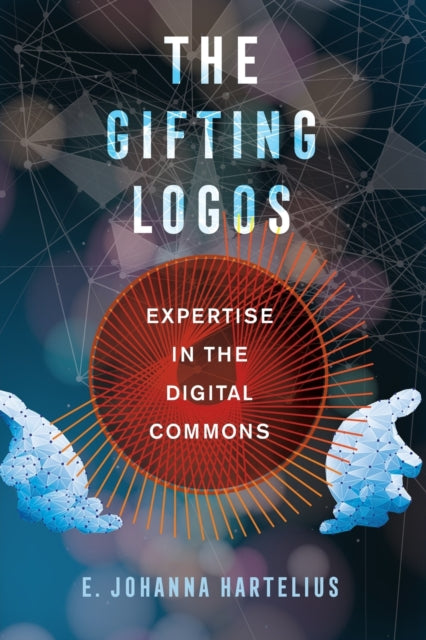 Book cover of: Gifting Logos. By: E. Johanna Hartelius