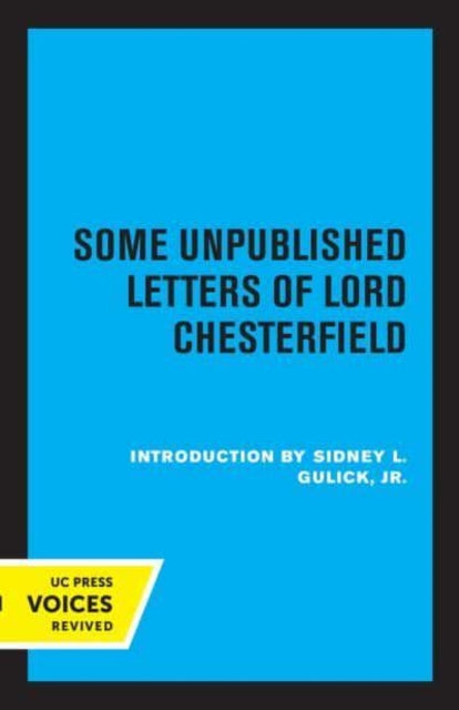 Book cover of: Some Unpublished Letters of Lord Chesterfield. By: Lord Chesterfield