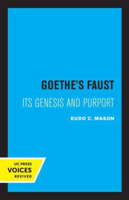 Book cover of: Goethe's Faust. By: Eudo C. Mason