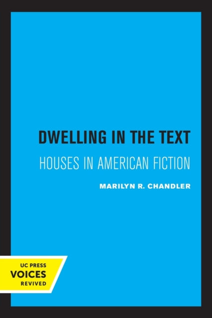 Book cover of: Dwelling in the Text. By: Marilyn R. Chandler