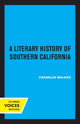 Book cover of: Literary History of Southern California. By: Franklin Walker