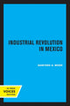 Book cover of: Industrial Revolution in Mexico. By: Sanford A. Mosk