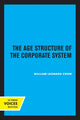 Book cover of: Age Structure of the Corporate System. By: William Leonard Crum