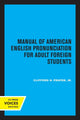 Book cover of: Manual of American English Pronunciation for Adult Foreign Students. By: Clifford H. Prator