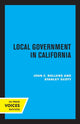 Book cover of: Local Government in California. By: John C. Bollens