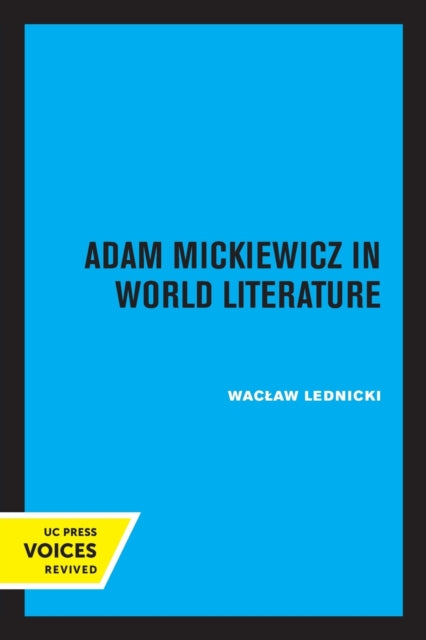 Book cover of: Adam Mickiewicz In World Literature. By: Waclaw Lednicki
