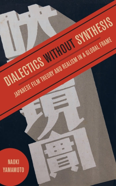 Book cover of: Dialectics without Synthesis. By: Naoki Yamamoto