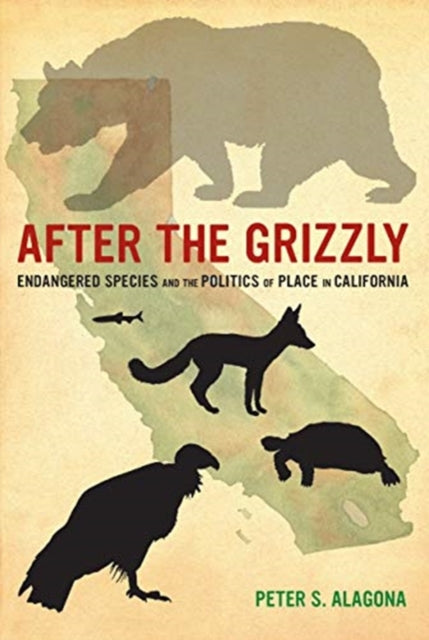 Book cover of: After the Grizzly. By: Peter S. Alagona