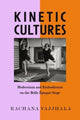 Book cover of: Kinetic Cultures. By: Rachana Vajjhala