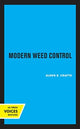Book cover of: Modern Weed Control. By: Alden S. Crafts
