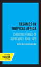 Book cover of: Regimes in Tropical Africa. By: Ruth Berins Collier