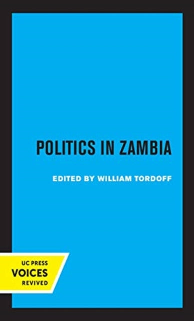 Book cover of: Politics in Zambia. By: William Tordoff