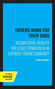 Book cover of: Fathers Work for Their Sons. By: Sara Berry
